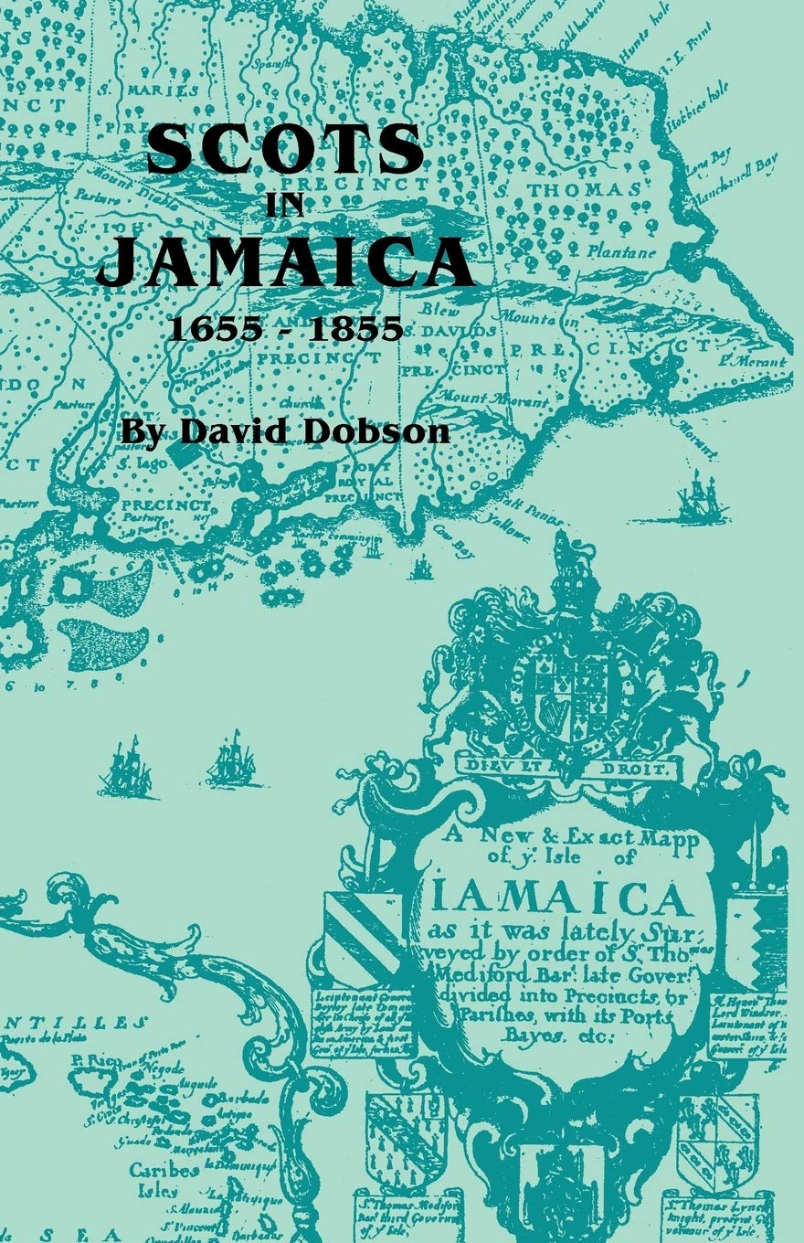Scots In Jamaica, 16551855,New