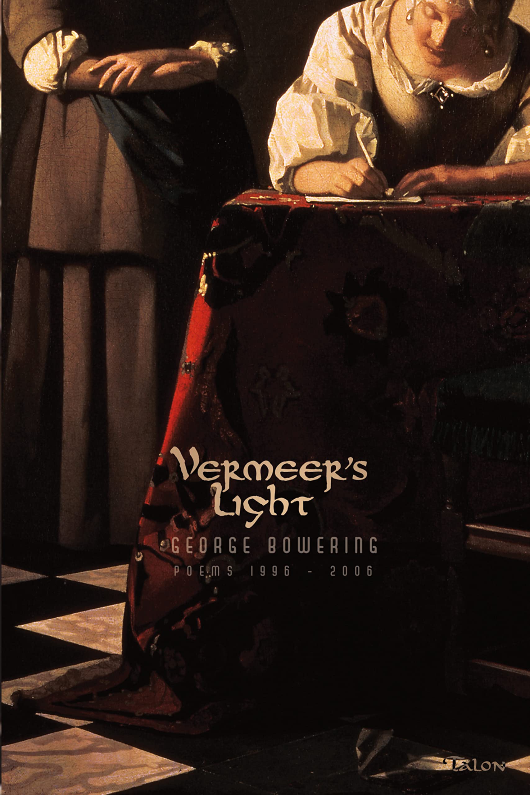Vermeer's Light: Poems 19962006,Used