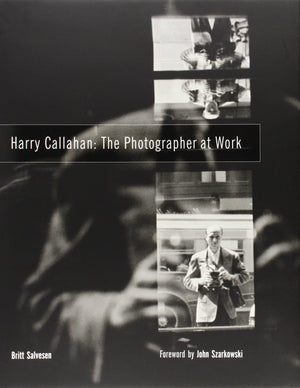 Harry Callahan: The Photographer at Work,Used