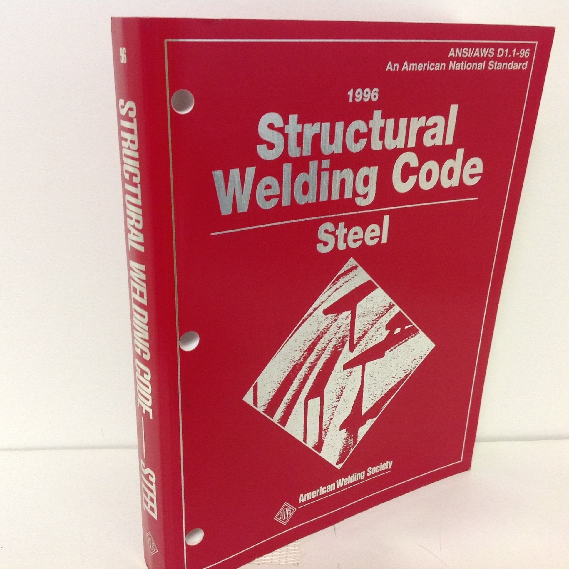 Structural Welding Code: Steel : Ansi/Aws D1.196 (STRUCTURAL WELDING CODE FOR STEEL),New