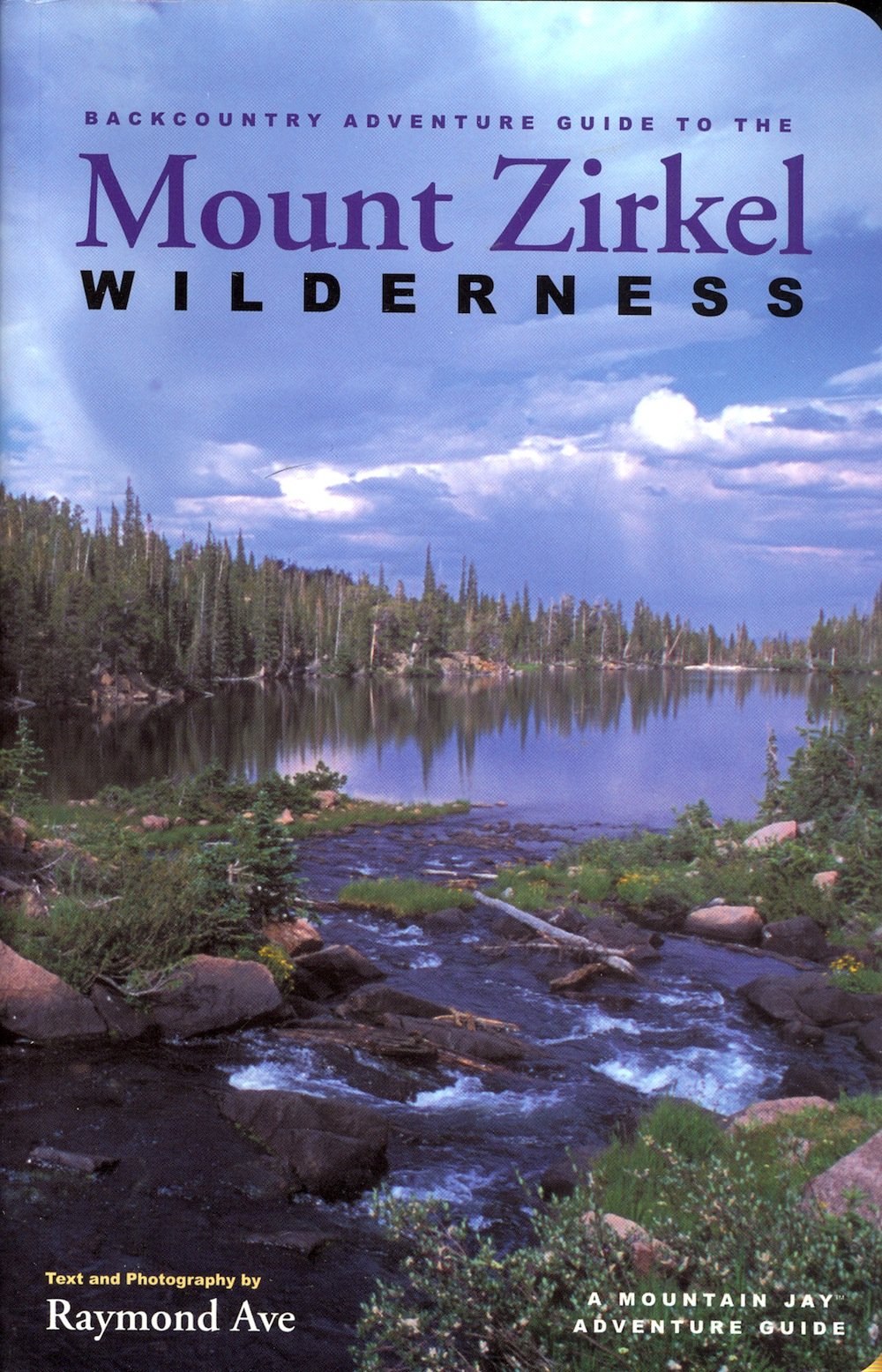 Backcountry Adventure Guide to the Mount Zirkel Wilderness,Used