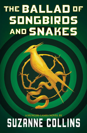 The Ballad of Songbirds and Snakes (A Hunger Games Novel) (The Hunger Games),New