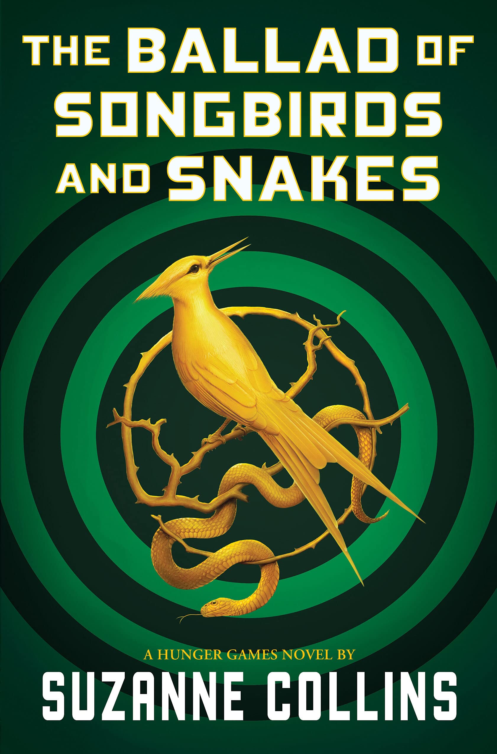 The Ballad Of Songbirds And Snakes (A Hunger Games Novel) (The Hunger Games)