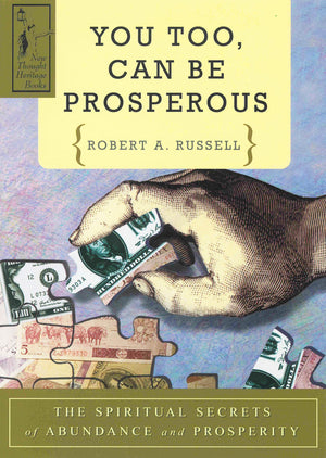 YOU TOO CAN BE PROSPEROUS: The Spiritual Secrets of Abundance and Prosperity,Used