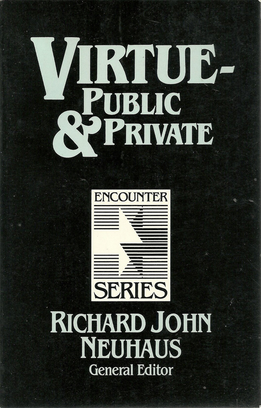 VirtuePublic and Private (Encounter Series),Used
