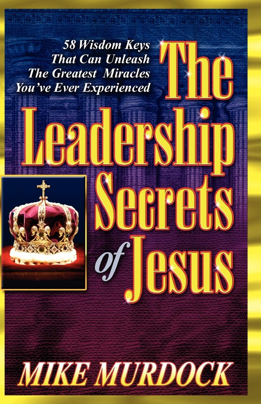 The Leadership Secrets Of Jesus