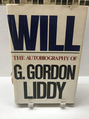 Will: The Autobiography Of G. Gordon Liddy,New