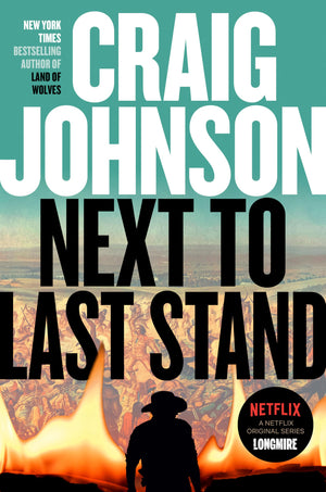 Next To Last Stand: A Longmire Mystery,New