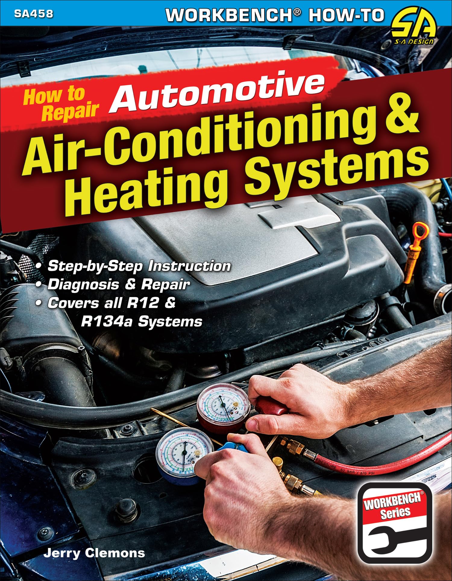 How to Repair Automotive AirConditioning & Heating Systems (Workbench),Used