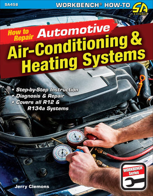 How to Repair Automotive AirConditioning & Heating Systems (Workbench),Used