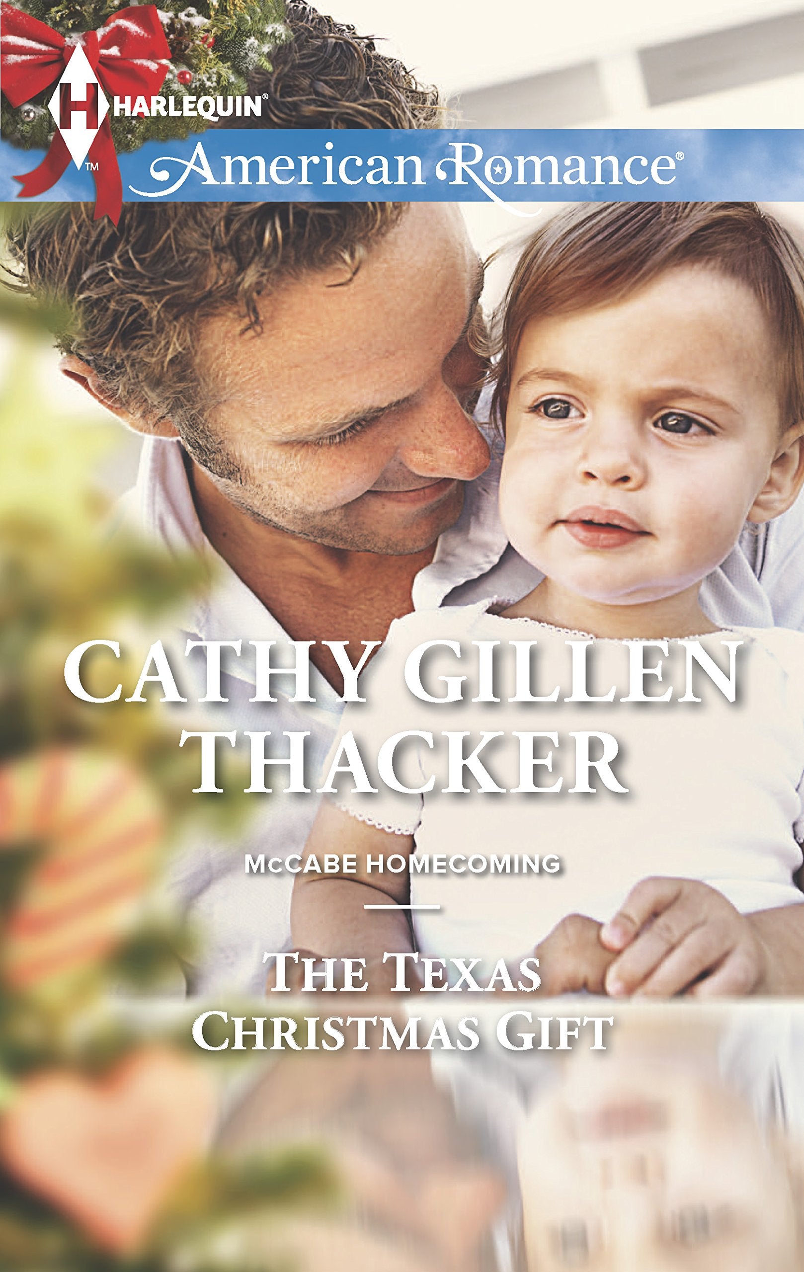 The Texas Christmas Gift (McCabe Homecoming, 3),Used