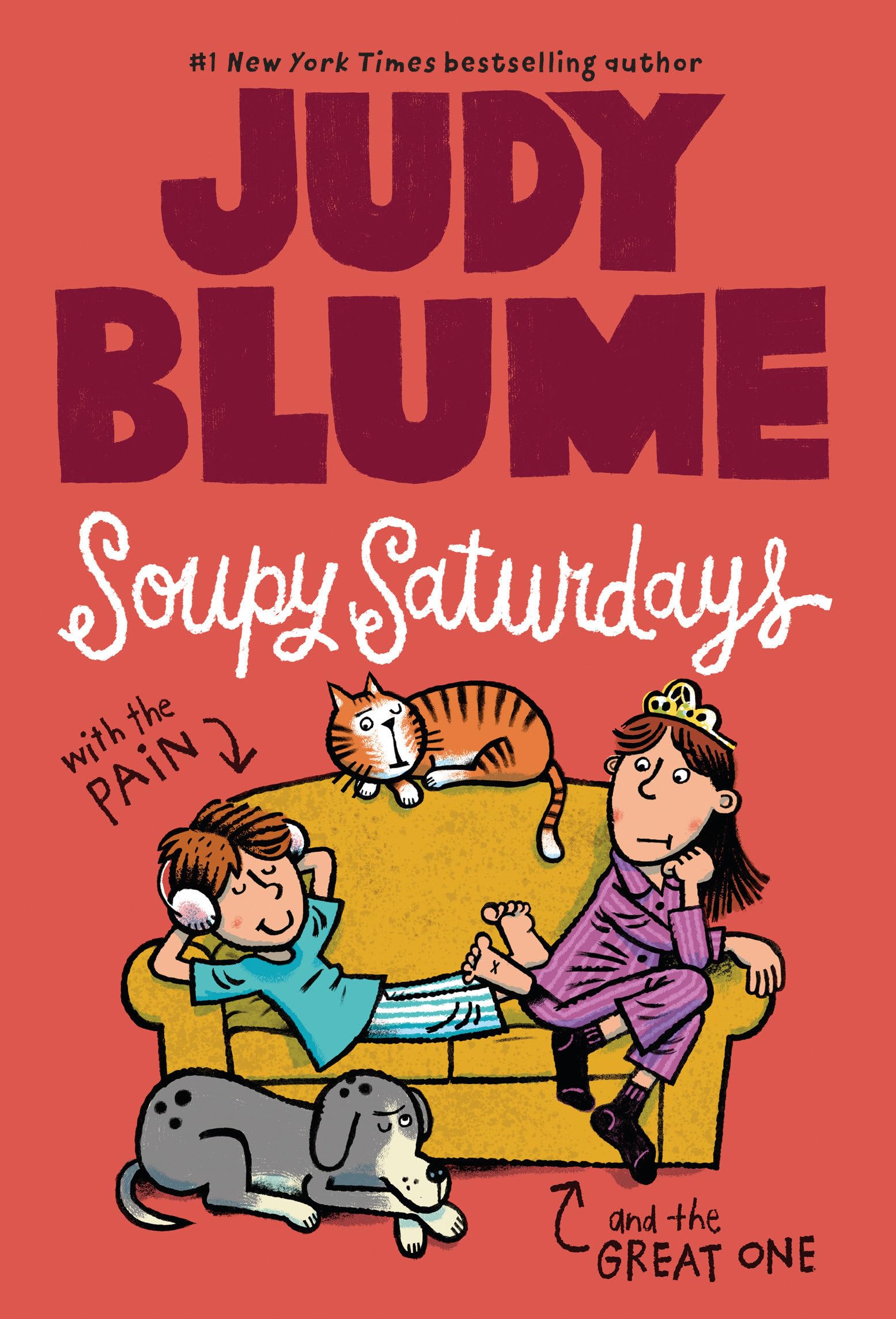Soupy Saturdays with the Pain and the Great One (Pain and the Great One Series),New