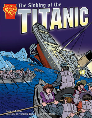 The Sinking of the Titanic (Graphic History),Used