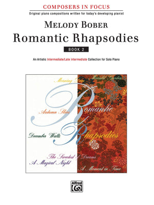 Romantic Rhapsodies, Book 2 (Composers in Focus, Bk 2),Used