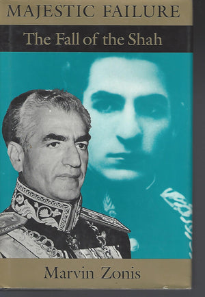 Majestic Failure: The Fall Of The Shah-used
