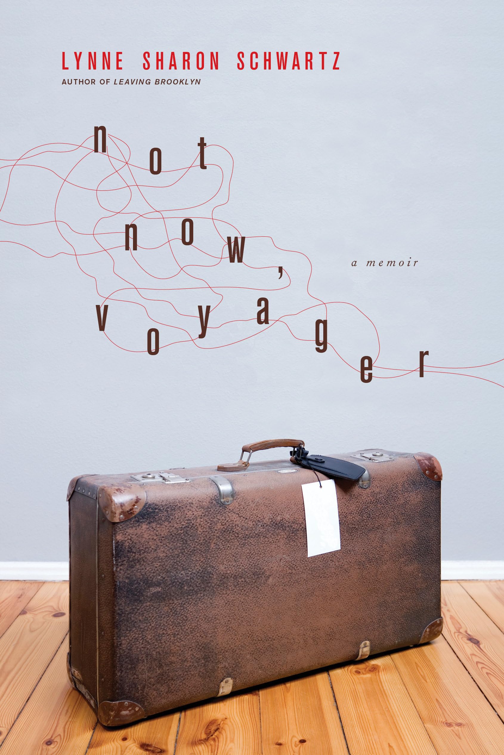 Not Now, Voyager: A Memoir,Used