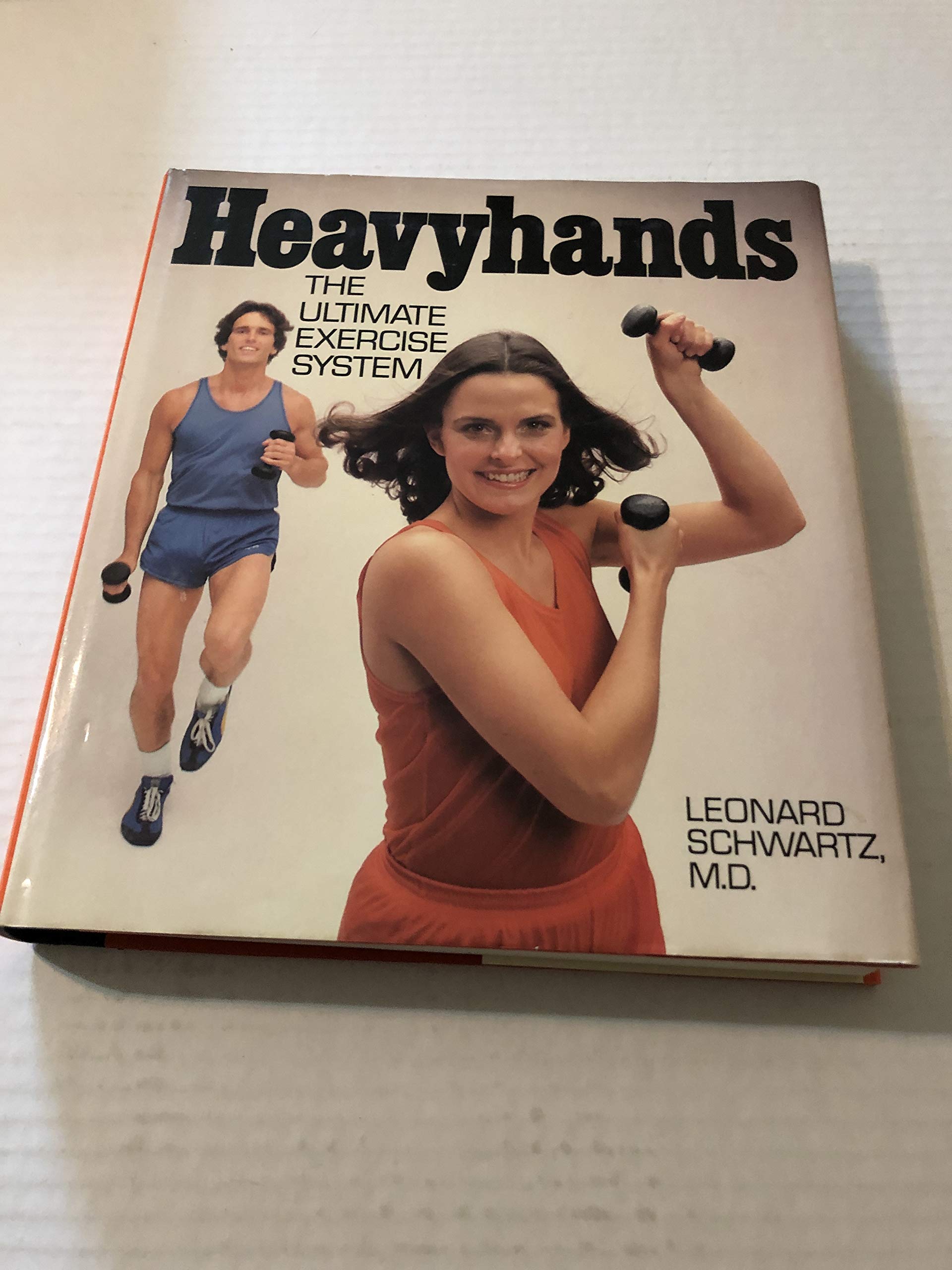 Heavyhands: The Ultimate Exercise System,New