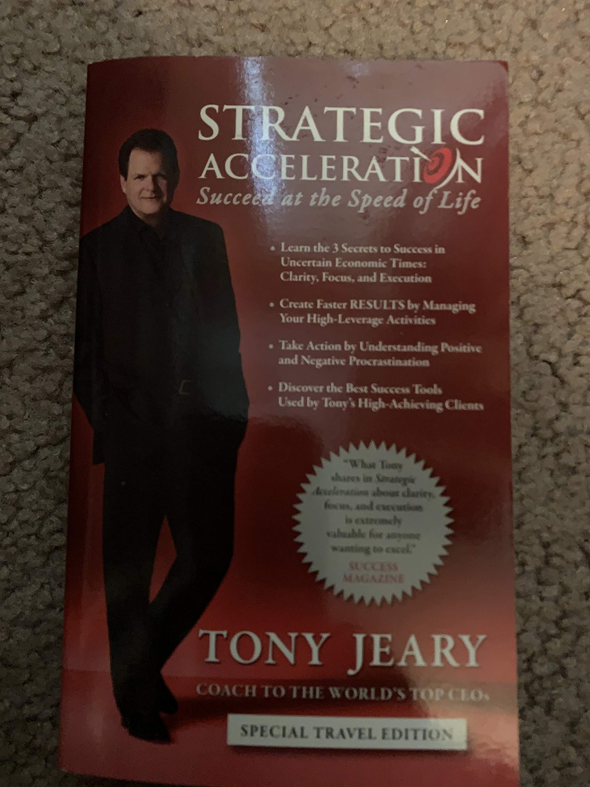 Strategic Acceleration: Succeed At The Speed Of Life