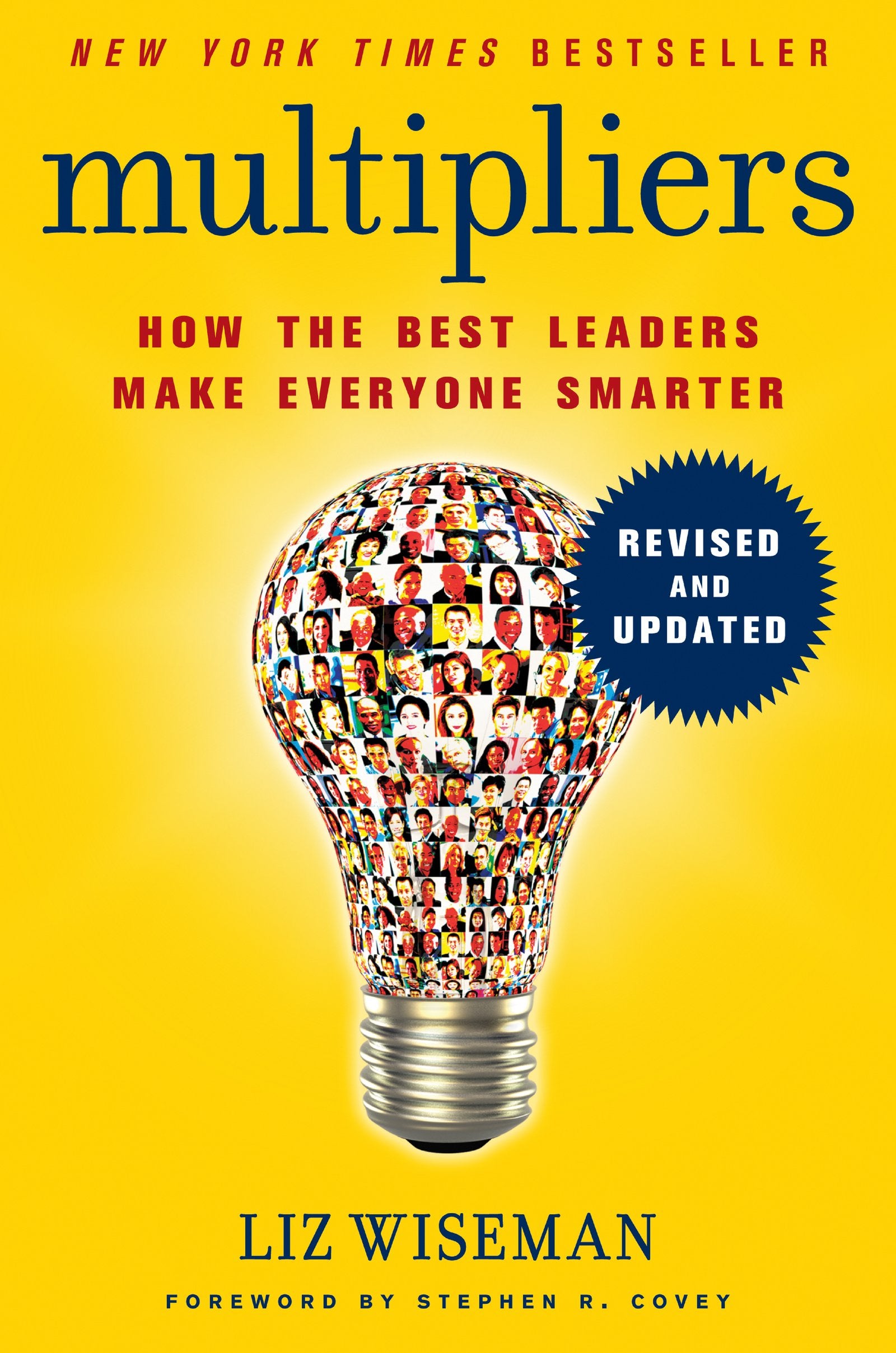 Multipliers, Revised And Updated: How The Best Leaders Make Everyone Smarter-used