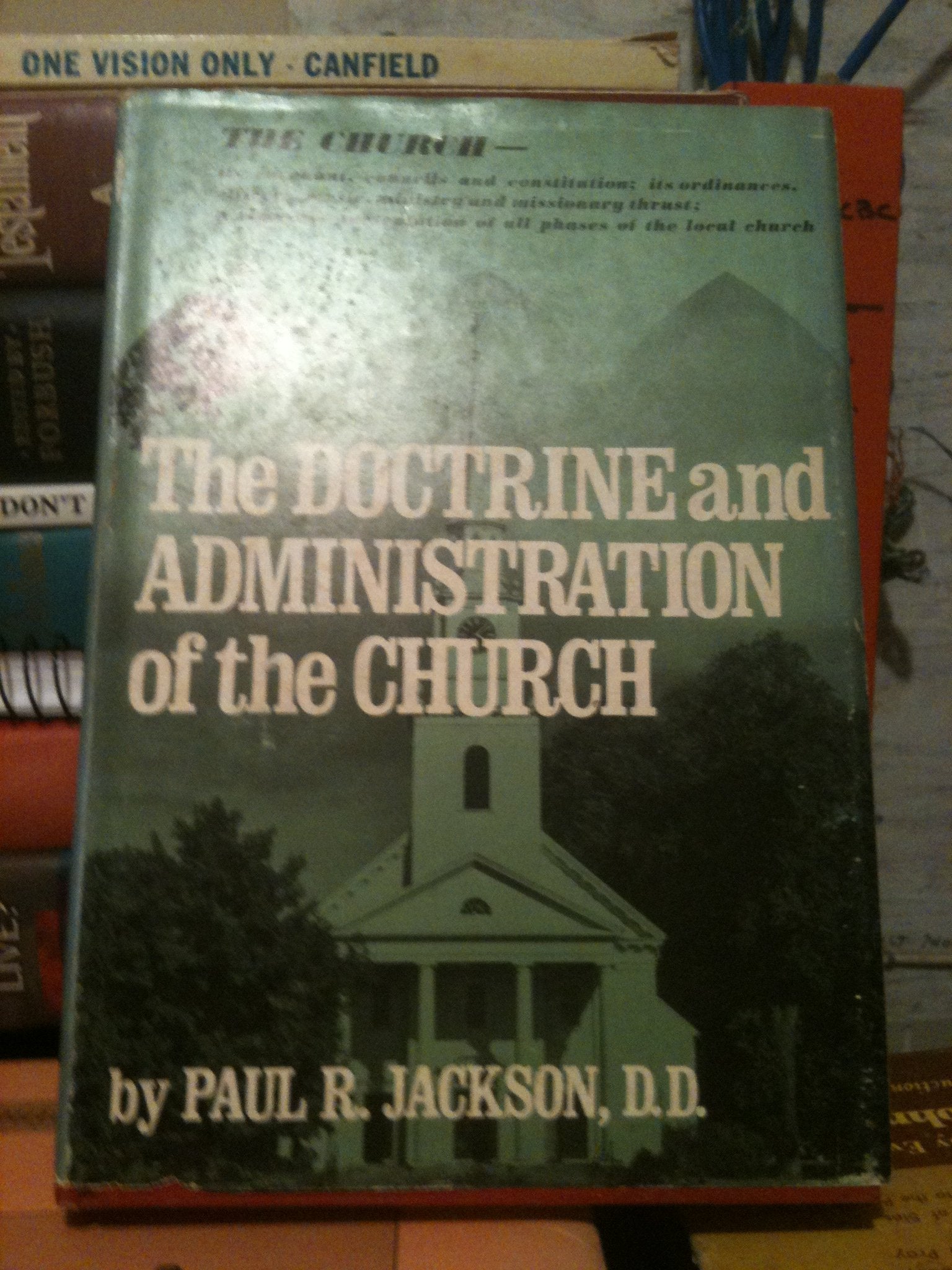 The Doctrine and Administration of the Church-Used Condition