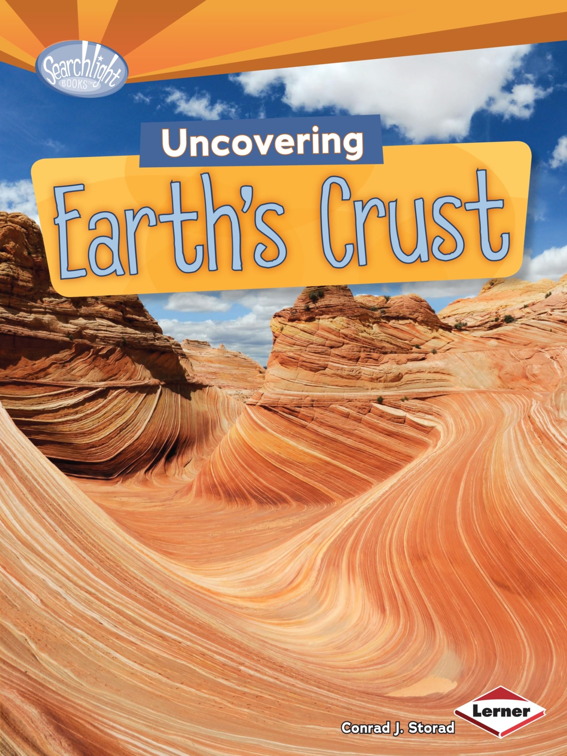 Uncovering Earth's Crust (Searchlight Books   Do You Dig Earth Science?),Used