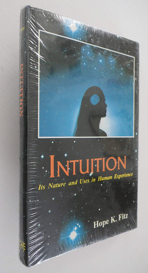 Intuition: Its Nature and Uses in Human Experience (v. 22),New