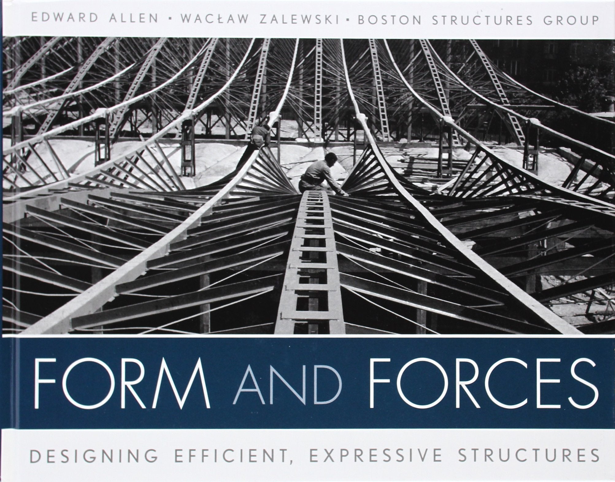 Form and Forces: Designing Efficient, Expressive Structures,New