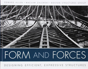 Form and Forces: Designing Efficient, Expressive Structures,New