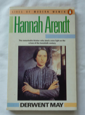 Hannah Arendt (Lives Of Modern Women)-used