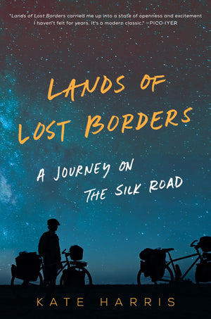 Lands Of Lost Borders: A Journey On The Silk Road-new