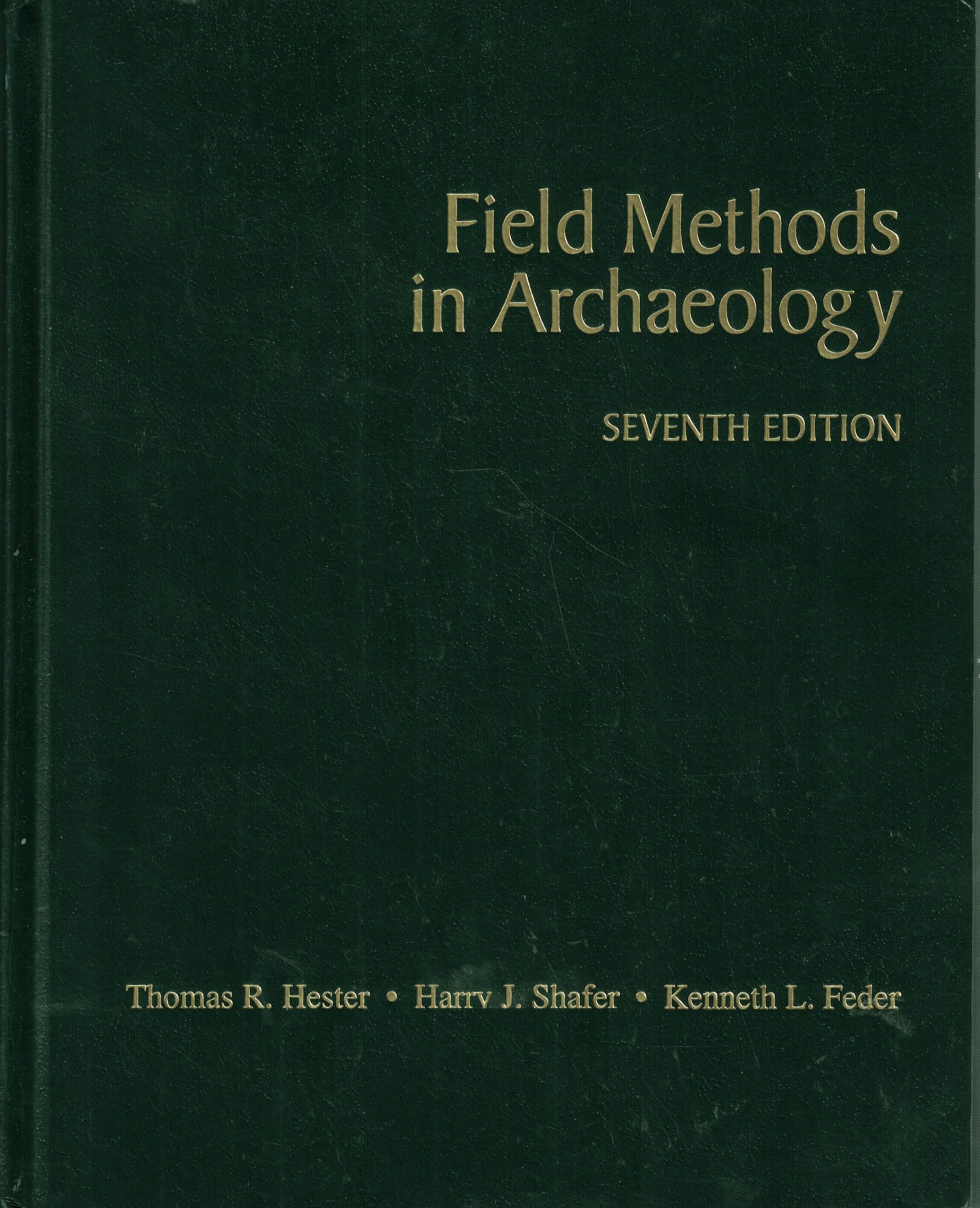 Field Methods in Archaeology,Used