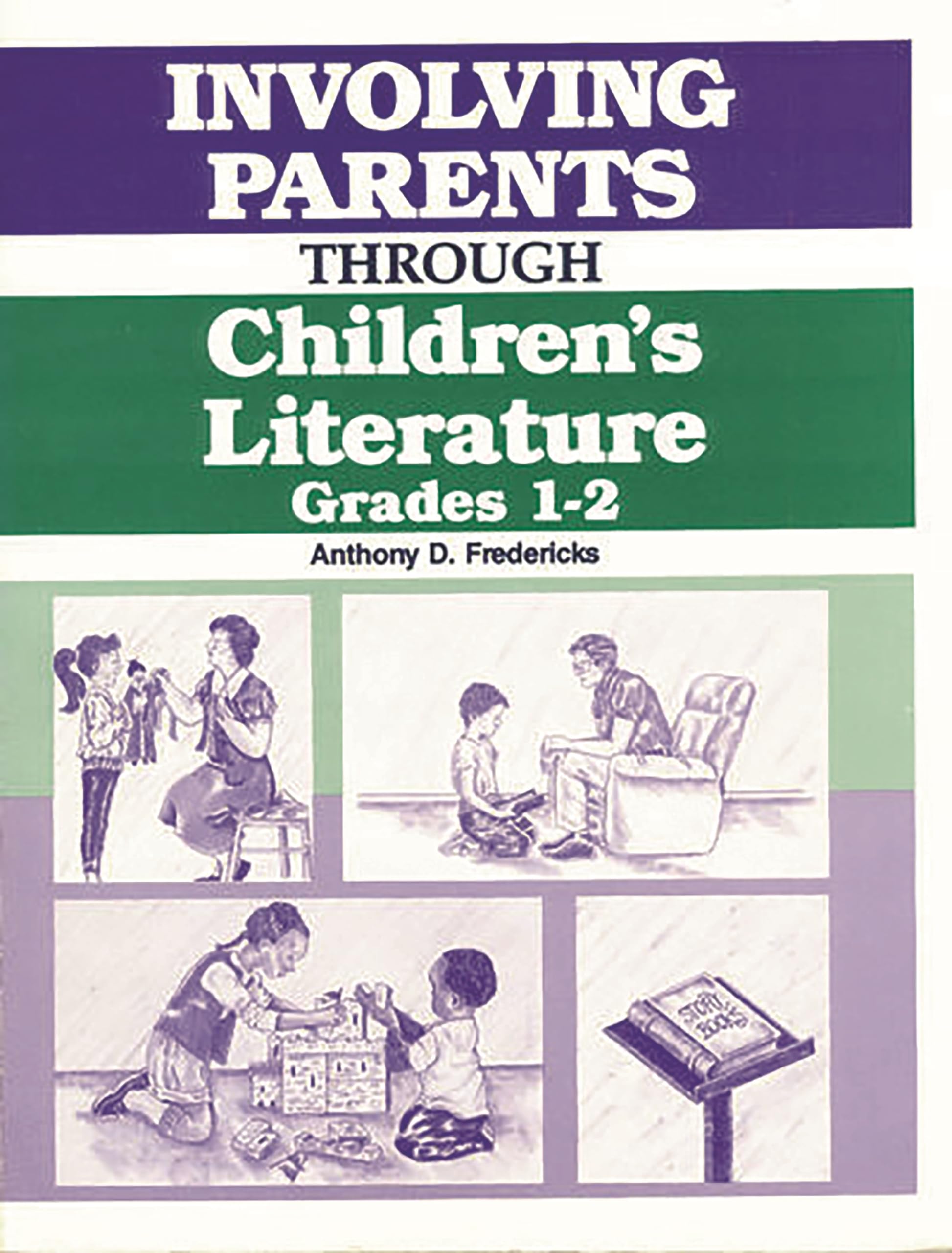 Involving Parents Through Children's Literature: Grades 12,Used