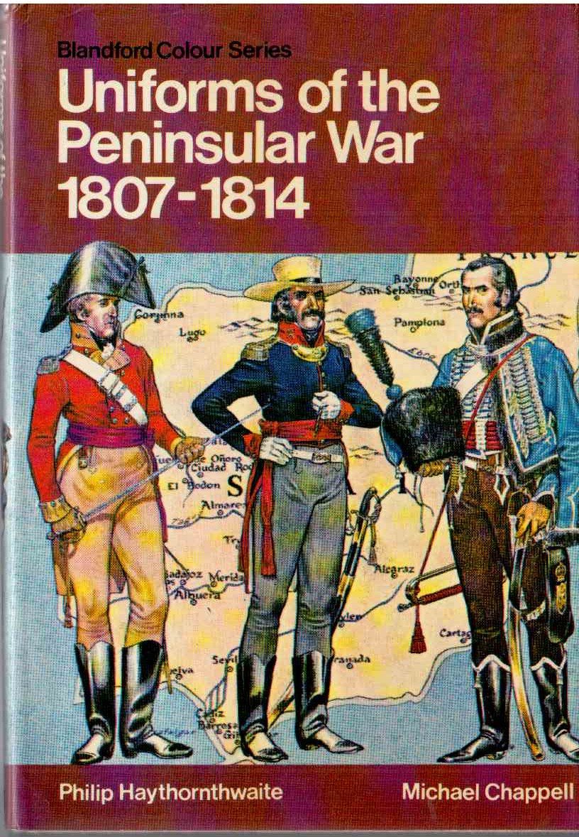 Uniforms Of The Peninsular War In Colour, 18071814,New