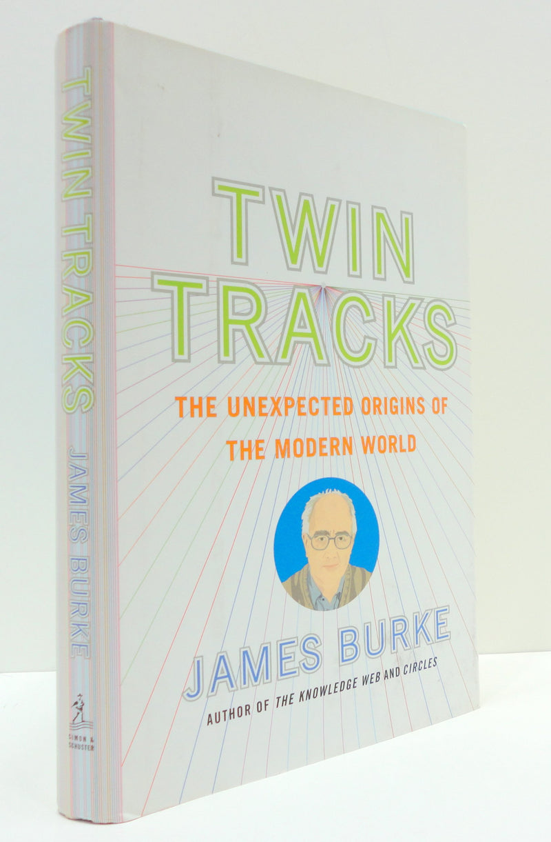 Twin Tracks: The Unexpected Origins of the Modern World,Used