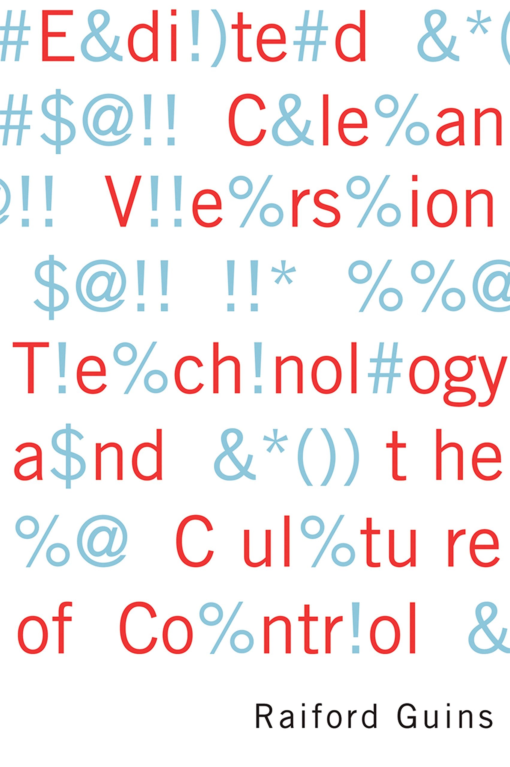Edited Clean Version: Technology And The Culture Of Control,Used