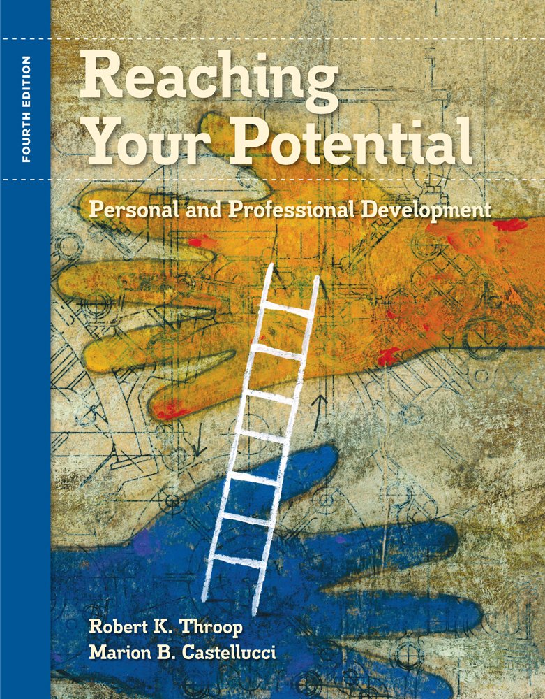 Reaching Your Potential: Personal and Professional Development (Textbookspecific CSFI),New