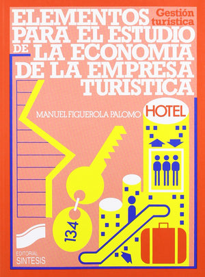 Elementos para el estudio de la economa de la empresa turstica,Used