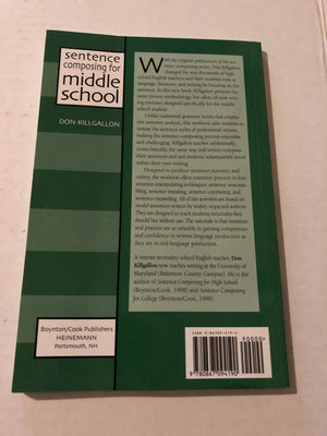 Sentence Composing for Middle School: A Worktext on Sentence Variety and Maturity,New