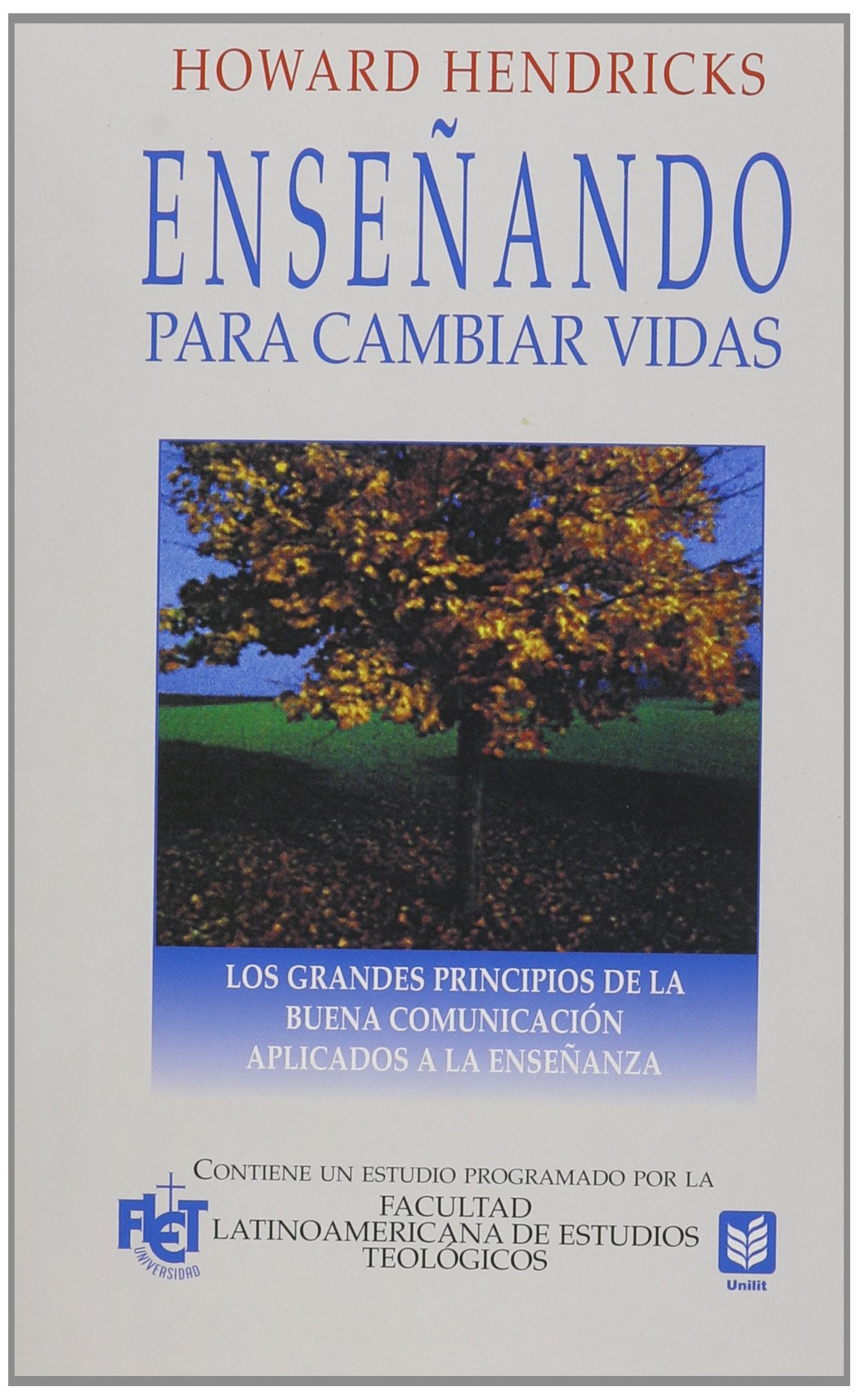 Enseando Para Cambiar Vidas (Spanish Edition)