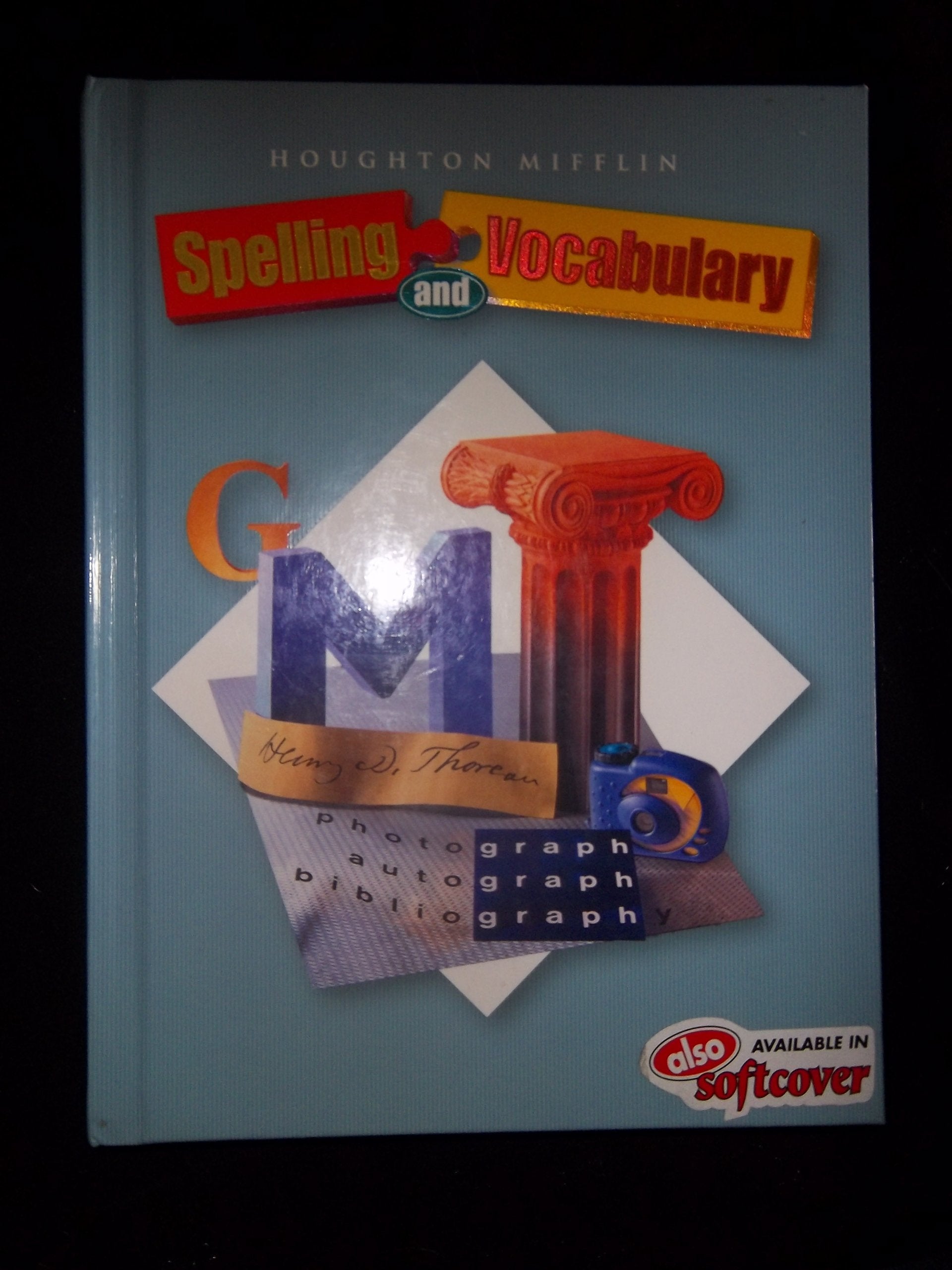 Houghton Mifflin Spelling and Vocabulary: Student Book (nonconsumable) Grade 7 2004,Used