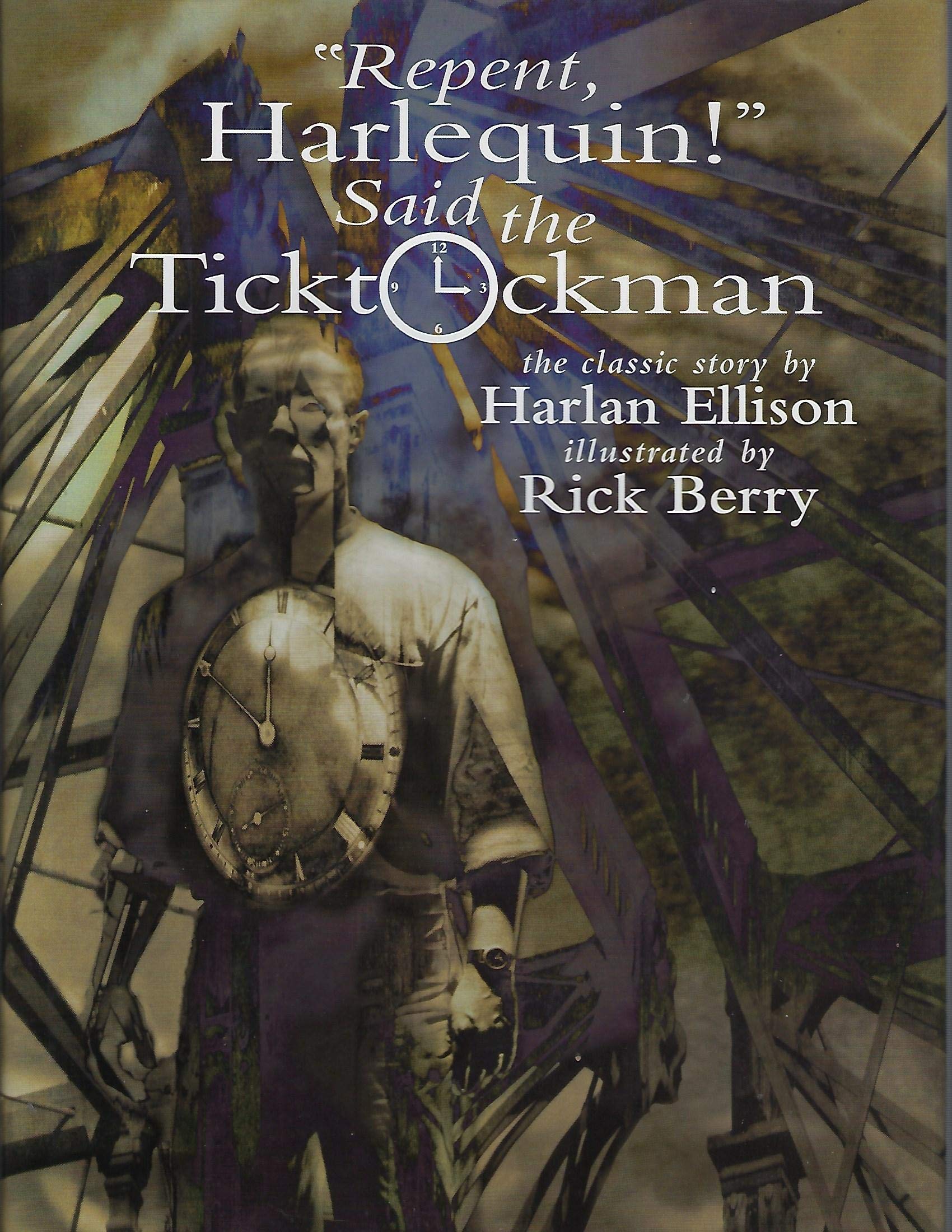 Repent, Harlequin! Said the Ticktockman: The Classic Story,Used