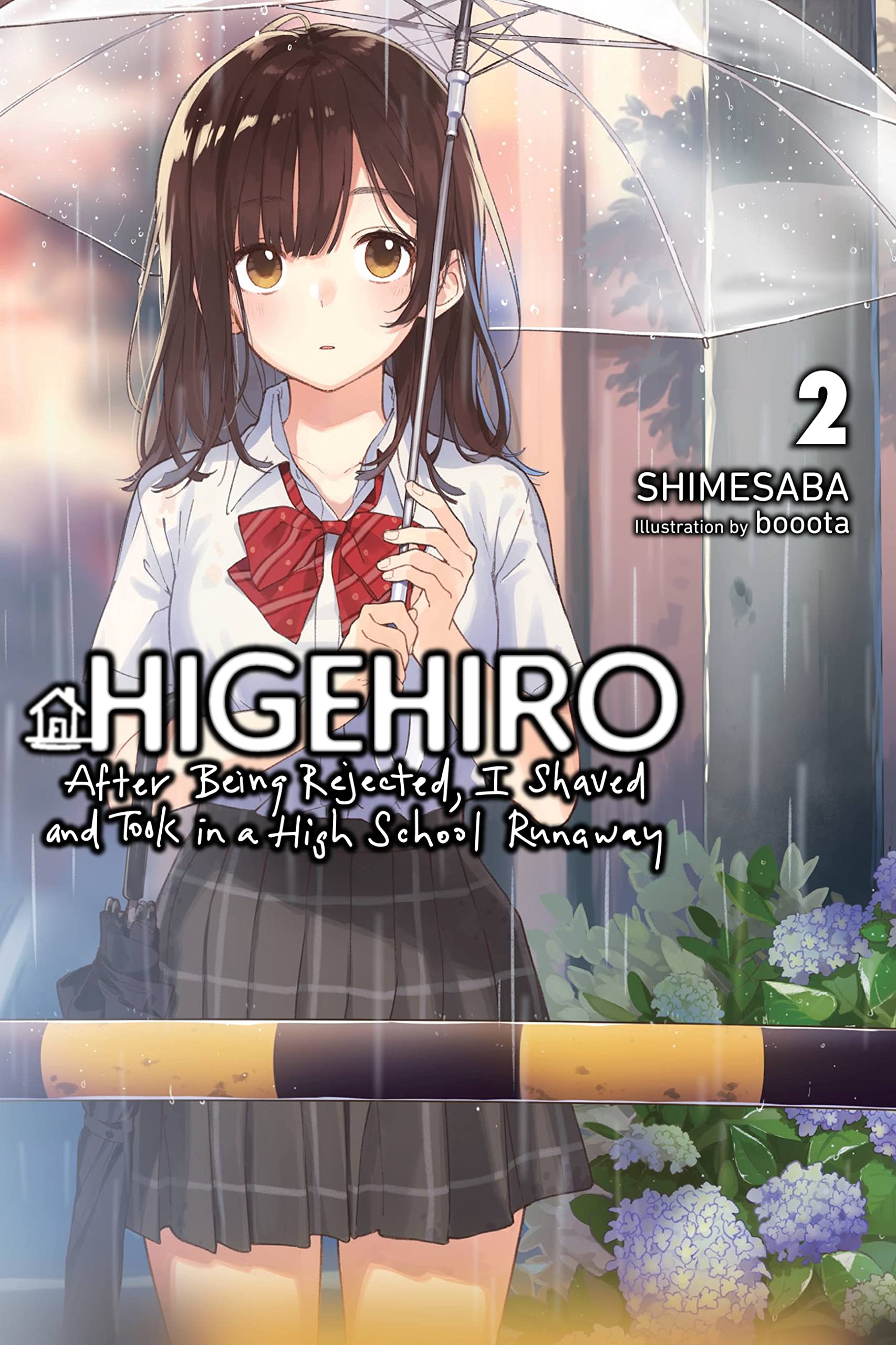 Higehiro: After Being Rejected, I Shaved And Took In A High School Runaway, Vol. 2 (Light Novel) (Volume 2) (Higehiro: After Bei,Used