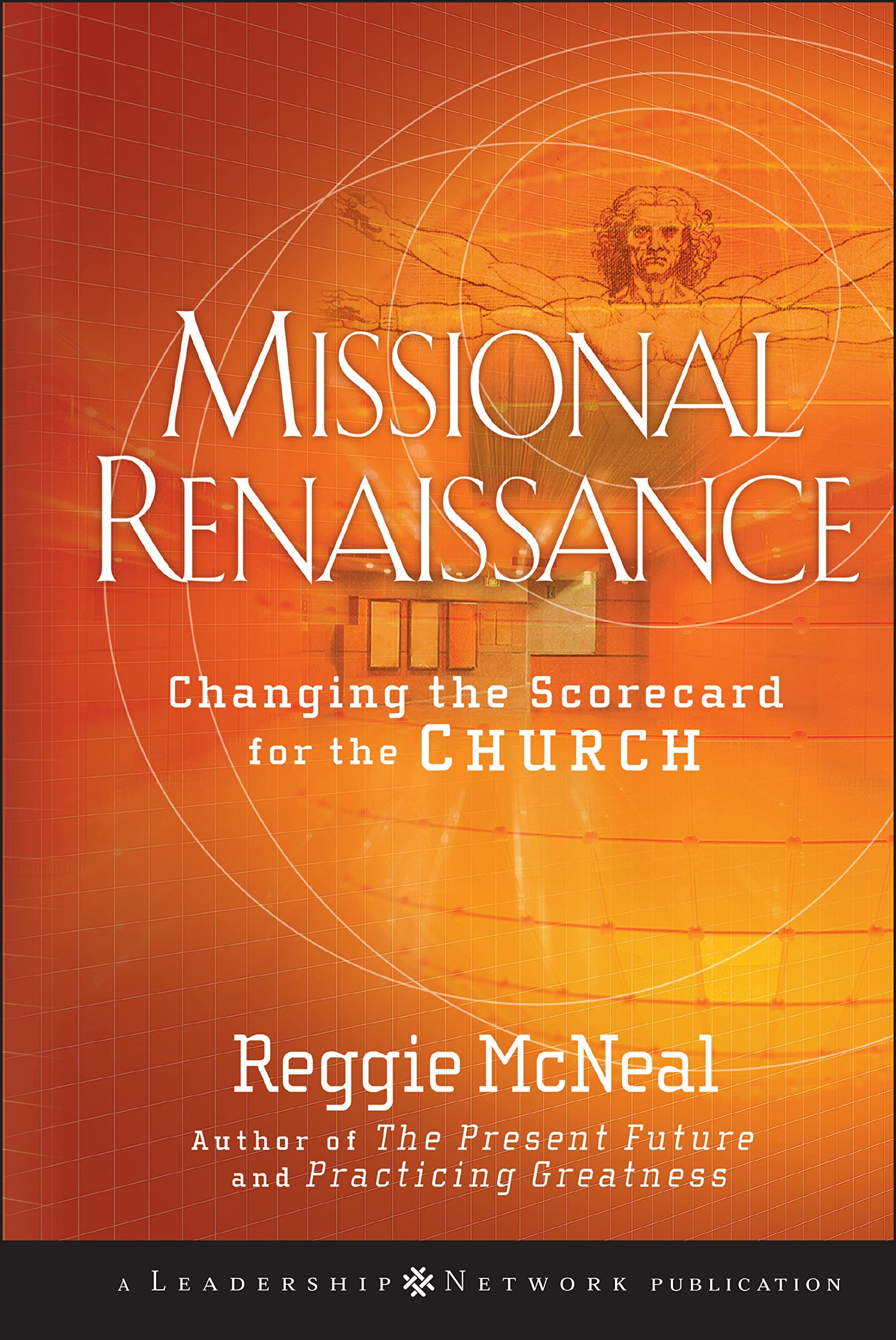 Missional Renaissance: Changing the Scorecard for the Church,New
