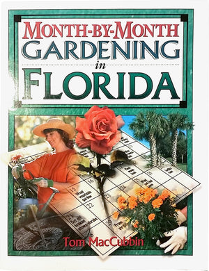 MonthbyMonth Gardening in Florida,Used