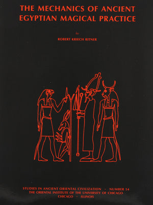 The Mechanics of Ancient Egyptian Magical Practice (Studies in Ancient Oriental Civilization),Used
