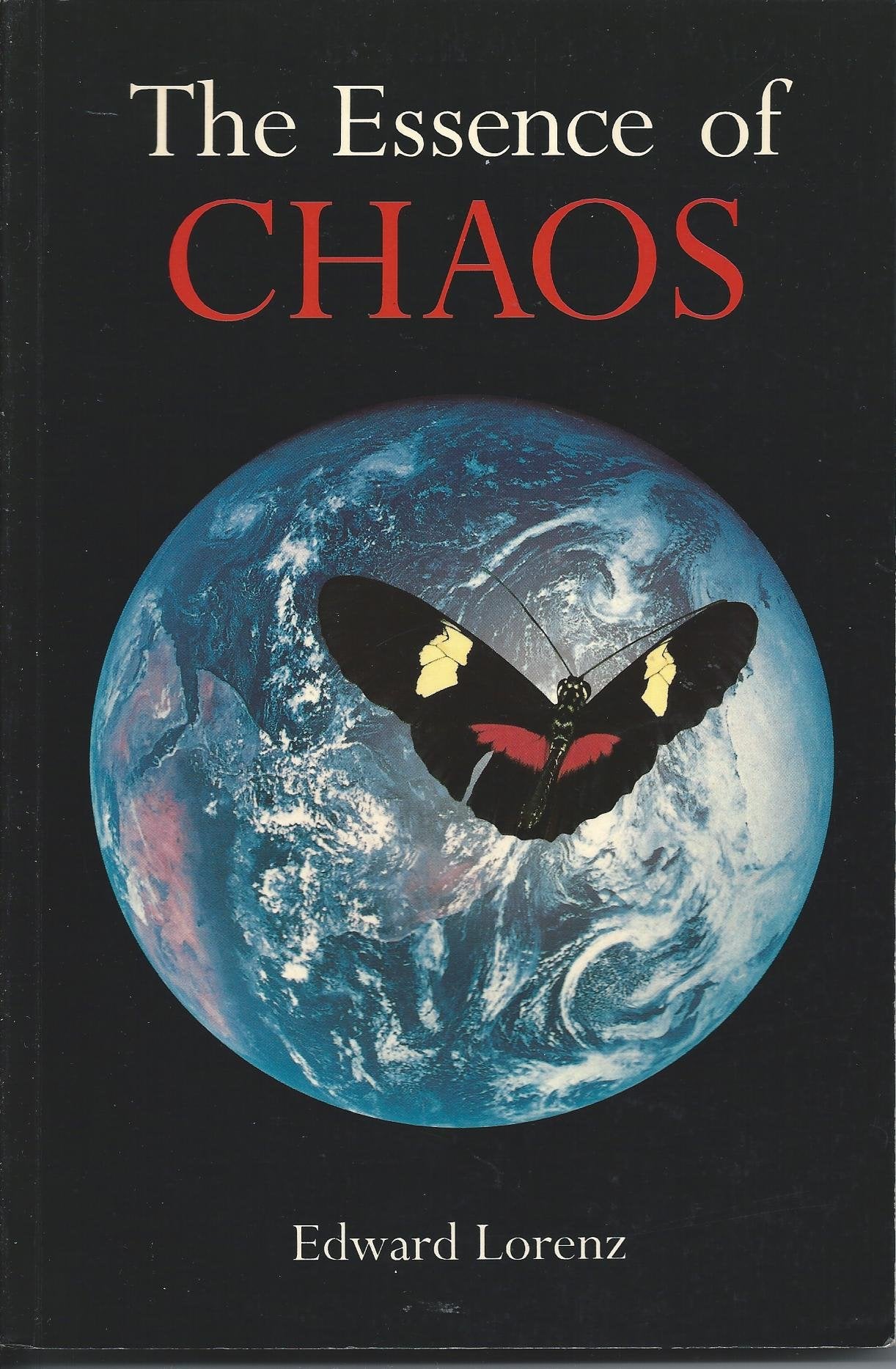 The Essence of Chaos (Jessie and John Danz Lectures),New