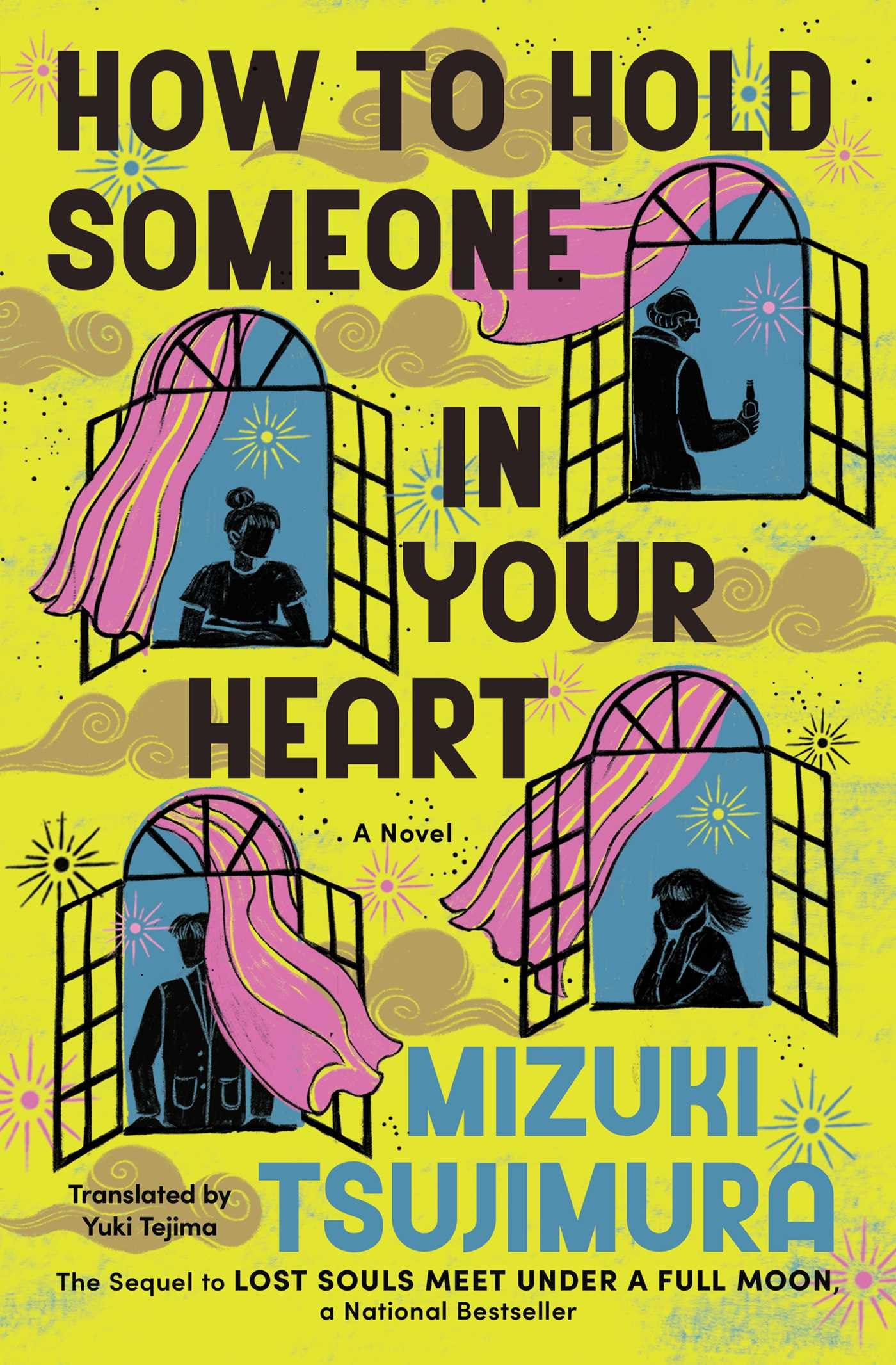 How To Hold Someone In Your Heart: A Novel (A Lost Souls Novel)