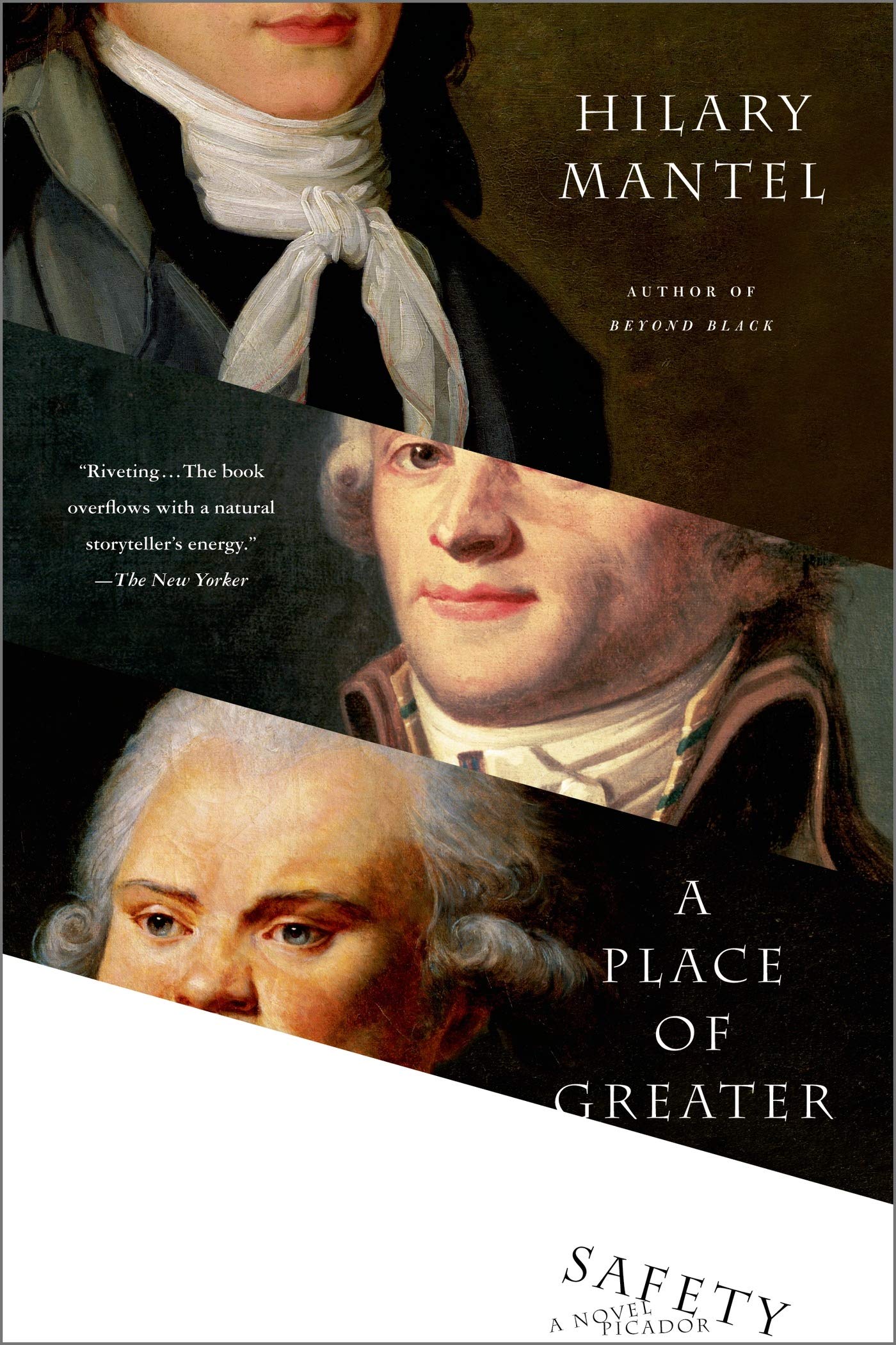 A Place Of Greater Safety: A Novel