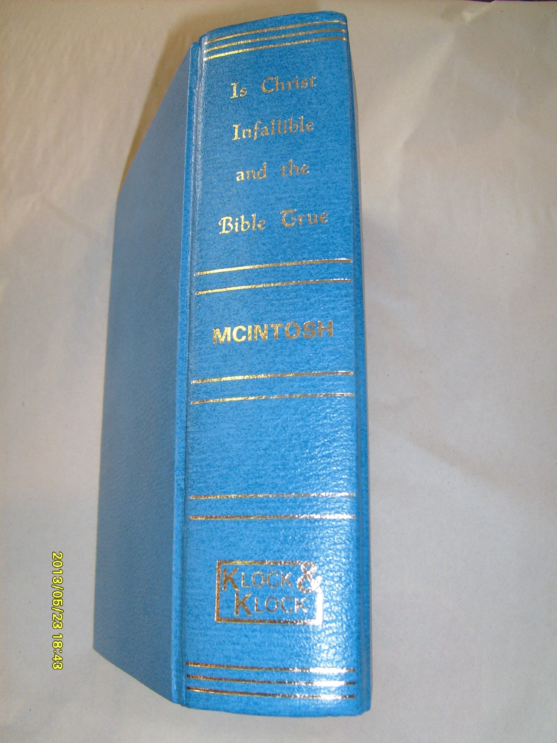 Is Christ Infallible and the Bible True?,Used