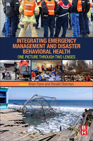 Integrating Emergency Management And Disaster Behavioral Health: One Picture Through Two Lenses